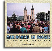 Beispielbild fr Medjugorje en images un coin de ciel sur la terre zum Verkauf von Ammareal