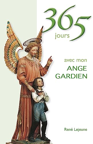 Imagen de archivo de 365 jours avec mon ange gardien a la venta por medimops