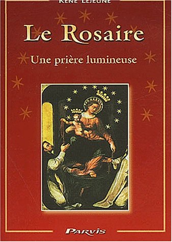 Beispielbild fr Le rosaire : Une prire lumineuse zum Verkauf von medimops