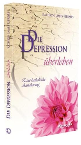 Stock image for Die Depression berleben: Eine katholische Annherung for sale by medimops