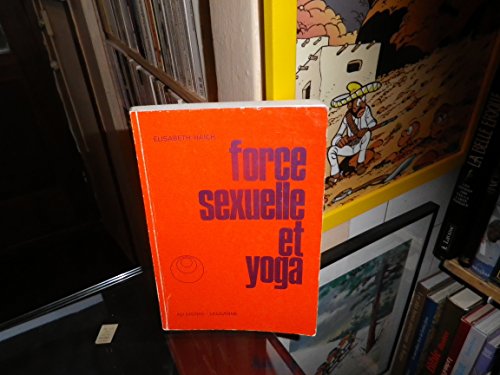 Beispielbild fr Force sexuelle et yoga zum Verkauf von medimops