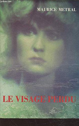 Stock image for LE VISAGE PERDU for sale by Librairie rpgraphic