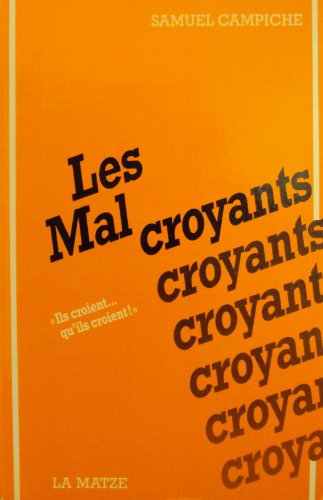 Beispielbild fr Les mal croyants zum Verkauf von medimops