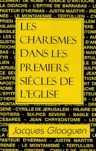 Imagen de archivo de Les charismes dans les premiers sicles de l'glise a la venta por Chapitre.com : livres et presse ancienne