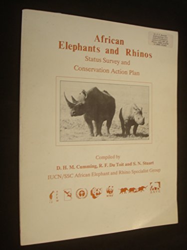 Beispielbild fr African Elephants and Rhinos, Status Survey and Conservation Action Plan zum Verkauf von COLLINS BOOKS