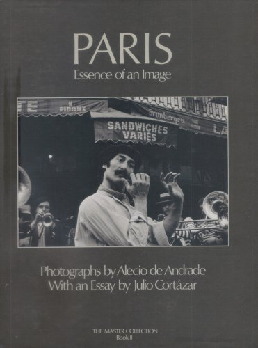 Imagen de archivo de Paris: Essence of an Image a la venta por Clayton Fine Books