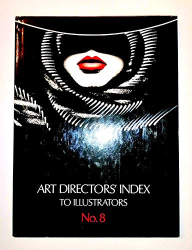 Imagen de archivo de Art Directors' Index to Illustrators: No.8 a la venta por Better World Books