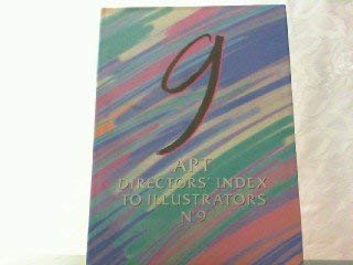 Imagen de archivo de Art Directors' Index to Illustrators: Number 9: Number 9 a la venta por HPB Inc.