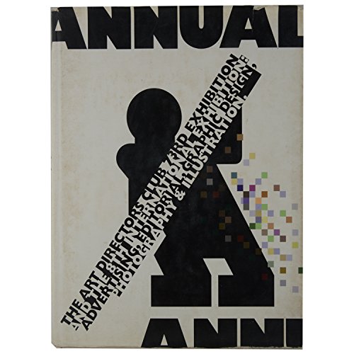 Stock image for THE 73RD ART DIRECTORS ANNUAL AND THE 8TH INTERNATIONAL EXHIBITION for sale by Larry W Price Books