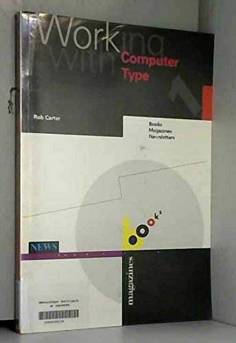 9782880462307: Working with Computer Type : Books, Magazines and Newsletters Bk.1 /anglais
