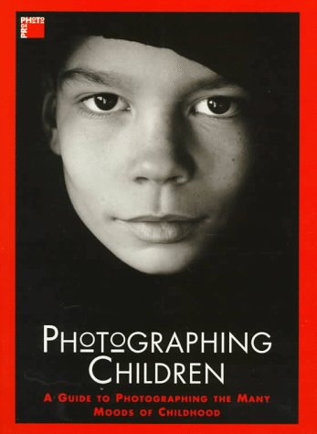 Stock image for Photographing Children (Pro-photo) for sale by Wonder Book