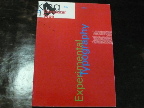 Imagen de archivo de EXPERIMENTAL TYPOGRAPHY (Working With Computer Type , No 4) (Bk. 4) a la venta por SecondSale