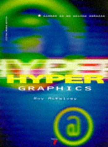 Imagen de archivo de Hypergraphics : Digital Media Design a la venta por Better World Books