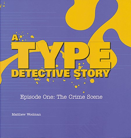 Stock image for Type Detective Story: Episode One : The Crime Scene for sale by Books From California