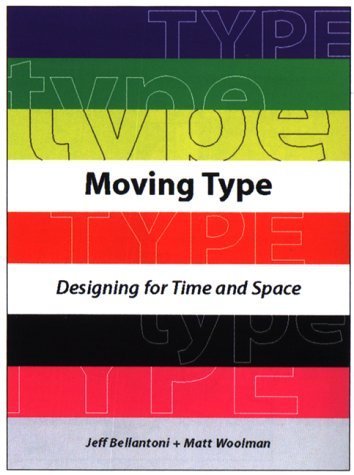 Imagen de archivo de Moving Type: Designing for Time and Space (Digital Media Design S.) a la venta por WorldofBooks