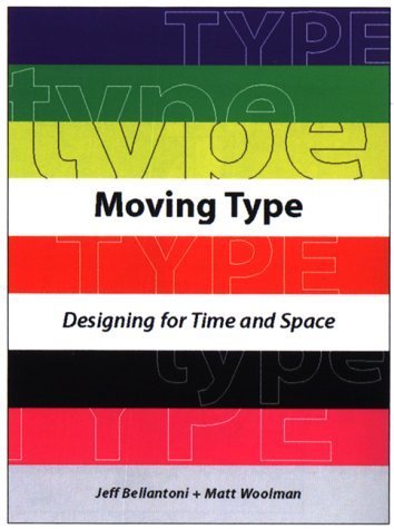 Stock image for Moving Type: Designing for Time and Space for sale by Wonder Book