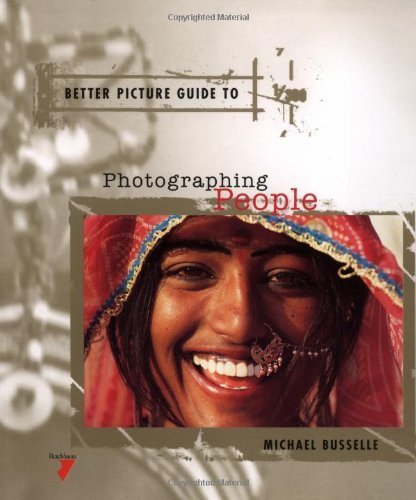 9782880463939: Photographing People (Better Picture Guides)
