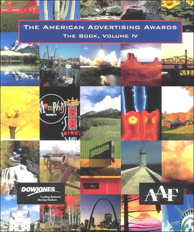 The American Advertising Awards: The Book Volume IV (4).