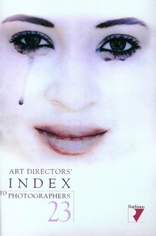 Art Directors Index to Photographers 23 (9782880464134) by [???]