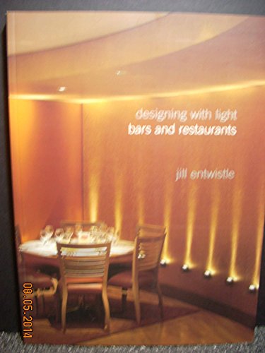 Beispielbild fr Bars and Restaurants: Lighting Solutions for Drinking and Dining Venues (Designing with Light S.) zum Verkauf von WorldofBooks