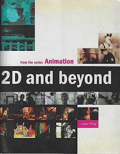 Beispielbild fr Animation 2D and Beyond zum Verkauf von Books of the Smoky Mountains