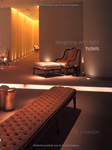 Stock image for Designing With Light: Hotels for sale by Irish Booksellers