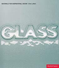 Stock image for Glass (Materials for Inspirational Design) (Materials for Inspirational Design S.) for sale by WorldofBooks