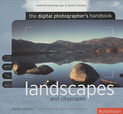Imagen de archivo de Landscapes and Cityscapes: The Digital Photographer's Handbook (Digital Photographer's Handbook) a la venta por Wonder Book