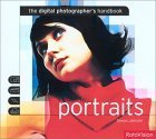 Stock image for Portraits : Digital Photographers Handbook for sale by Better World Books