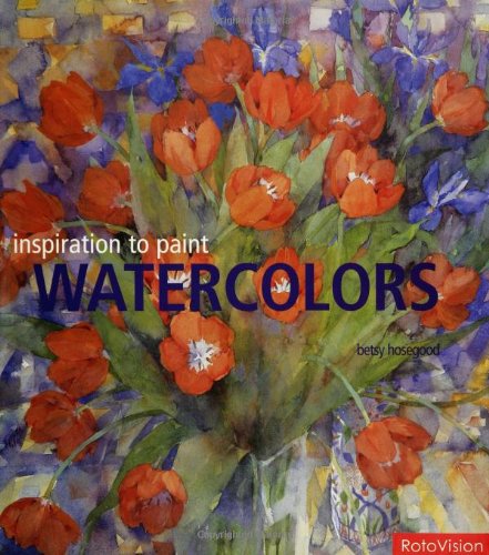 Stock image for Inspiration to Paint Watercolour for sale by Better World Books
