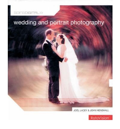 Beispielbild fr Going Digital: Wedding Portrait and Photography zum Verkauf von WorldofBooks