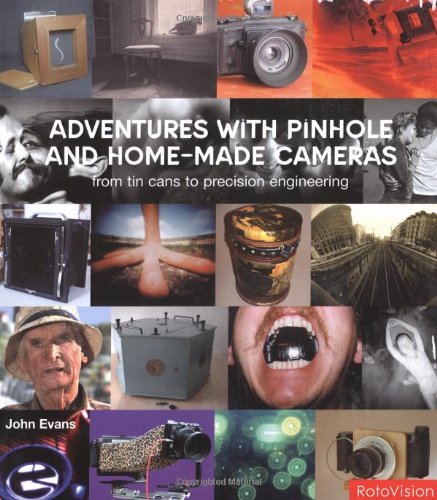 9782880467142: Adventures With Pinhole and Home-Made Cameras: From Tin Cans to Precision Engineering