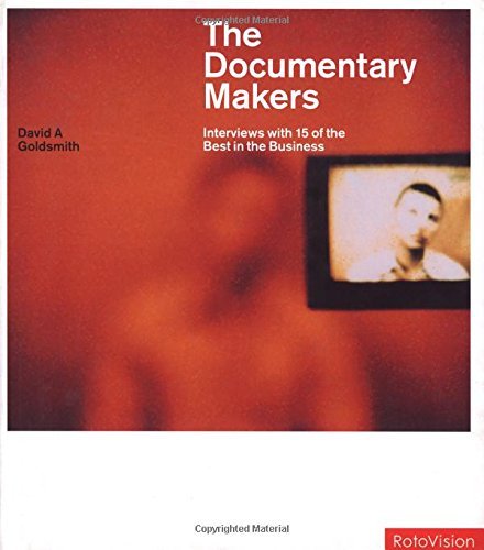 Stock image for Documentary Makers : Interviews with 15 of the Best in the Business for sale by Better World Books