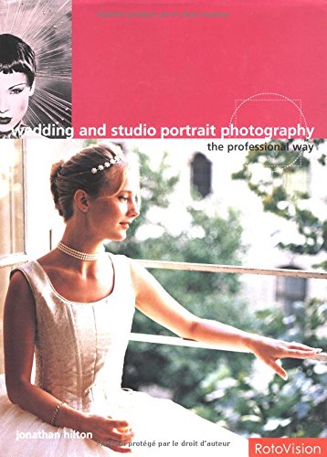 Imagen de archivo de Wedding and Studio Portrait Photography : The Professional Way a la venta por Better World Books