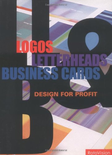 Beispielbild fr Letterheads, Logos and Business Cards: Design for Profit zum Verkauf von Reuseabook