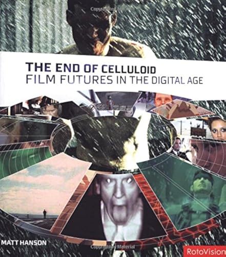 9782880467838: The End of Celluloid /anglais: Film Futures in the Digital Age