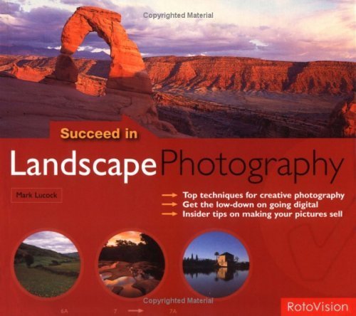 Stock image for Succeed In Landscape Photography for sale by Wonder Book