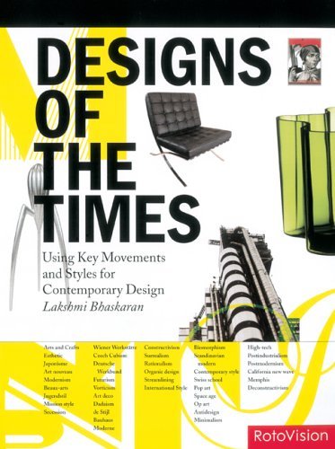 Beispielbild fr Designs of the Times: Using Movements and Styles for Contemporary Design zum Verkauf von WorldofBooks