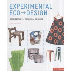 9782880468170: Experimental EcoDesign: Product, Architecture, Fashion