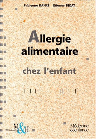 Stock image for Allergie alimentaire chez l'enfant for sale by Ammareal