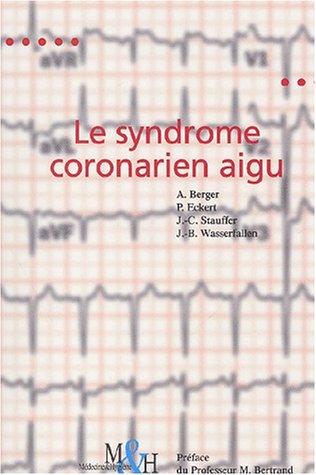 Stock image for Le syndrome coronarien aigu for sale by medimops