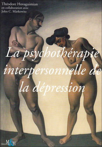 Stock image for La psychothrapie interpersonnelle de la dpression for sale by medimops