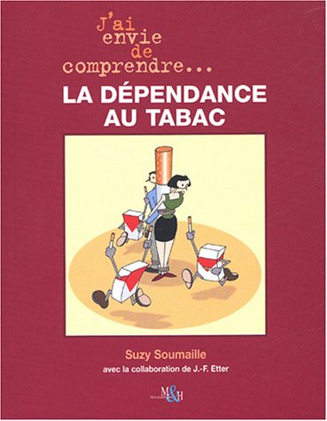 Stock image for La d pendance au tabac for sale by Le Monde de Kamlia