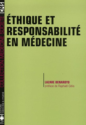 Stock image for ETHIQUE ET RESPONSABILITE EN MEDECINE for sale by Gallix