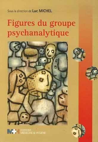 Beispielbild fr Figures du groupe psychanalytique zum Verkauf von Ammareal