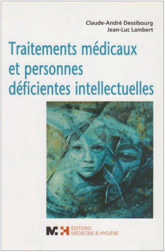 Stock image for Traitements mdicaux et personnes dficientes intellectuelles for sale by medimops