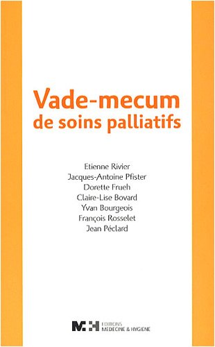 Imagen de archivo de Vade-mecum des soins palliatifs a la venta por Lioudalivre