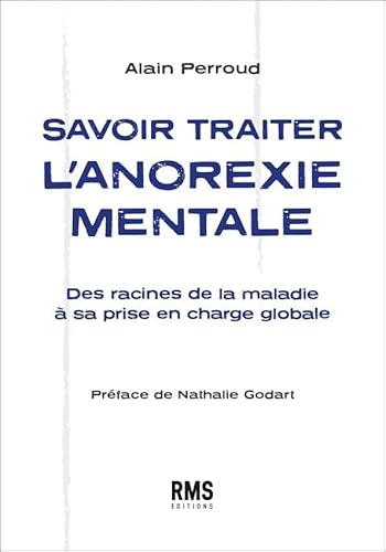 Stock image for SAVOIR TRAITER L'ANOREXIE MENTALE for sale by Gallix