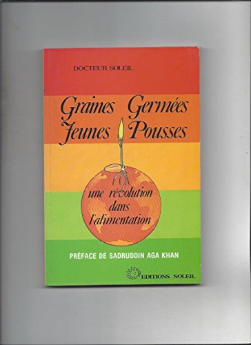 Imagen de archivo de Apprendre  faire germer des graines et  cultiver de jeunes pousses a la venta por Better World Books