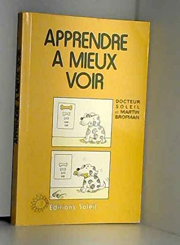 Beispielbild fr Apprendre  mieux voir zum Verkauf von LeLivreVert